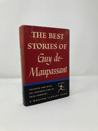 Item #113471 The Best Stories of Guy de Maupassant. Modern Library #98. Guy de Maupassant, Saxe...
