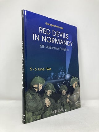 Item #113911 Red Devils in Normandy. Georges Bernage