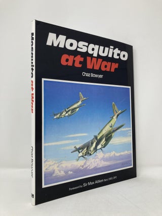 Item #114285 Mosquito at War. Chaz Bowyer
