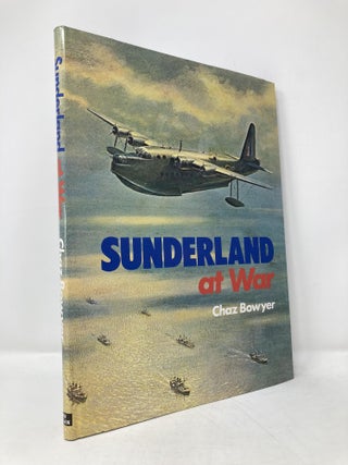 Item #114286 Sunderland at War. Chaz Bowyer