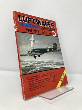 Item #114327 Luftwaffe: Suomessa - In Finland 1941-1944, Vol. 2. osa. Ossi Anttonen