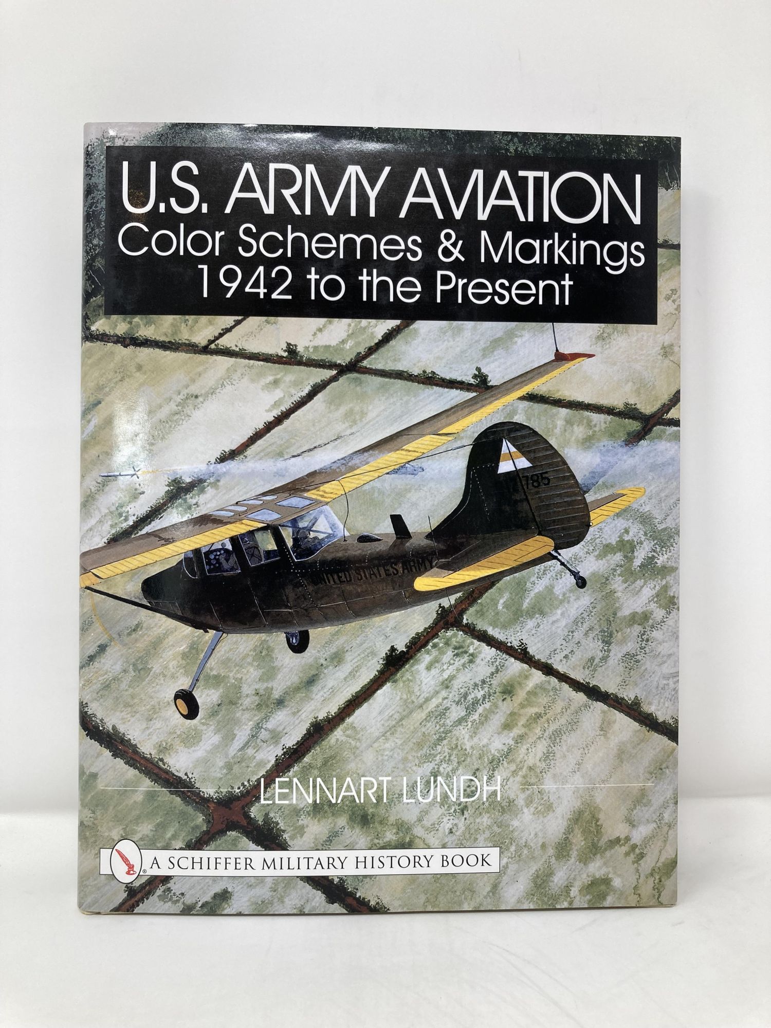 U.S. Army Aviation Color Schemes and Markings, 1942 to the Present ...