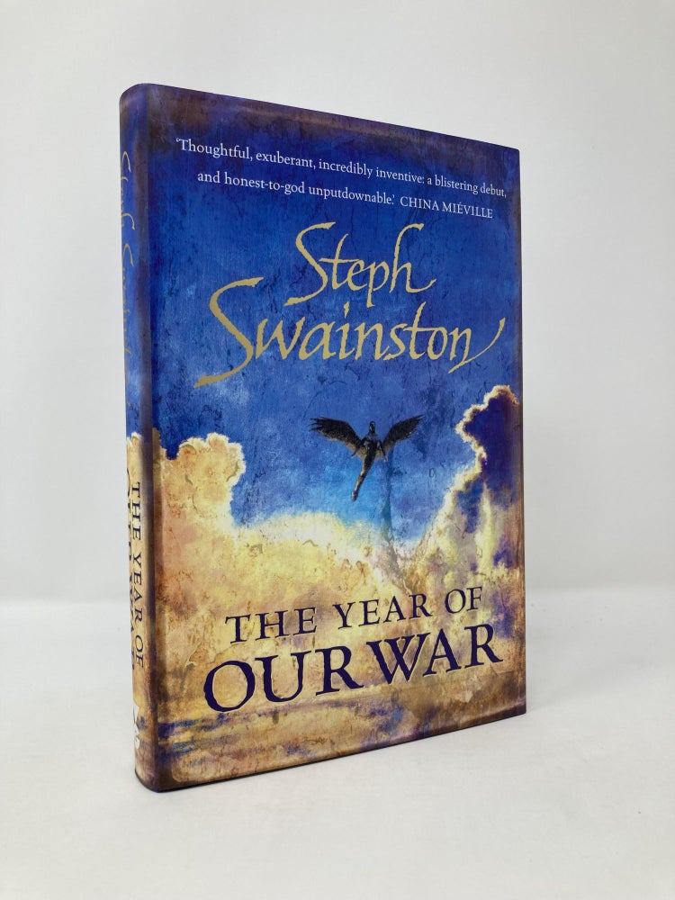 Item #115020 The Year of Our War. Steph Swainston.