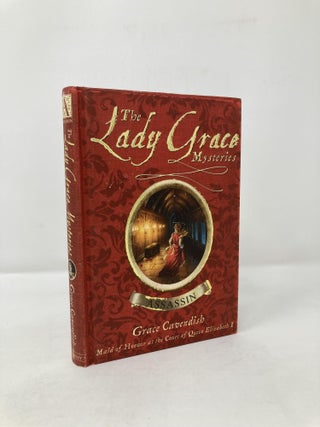 Item #115350 Lady Grace Mysteries : Assassin. Grace Cavendish
