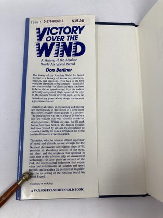 Victory over the Wind: A History of the Absolute World Air Speed Record