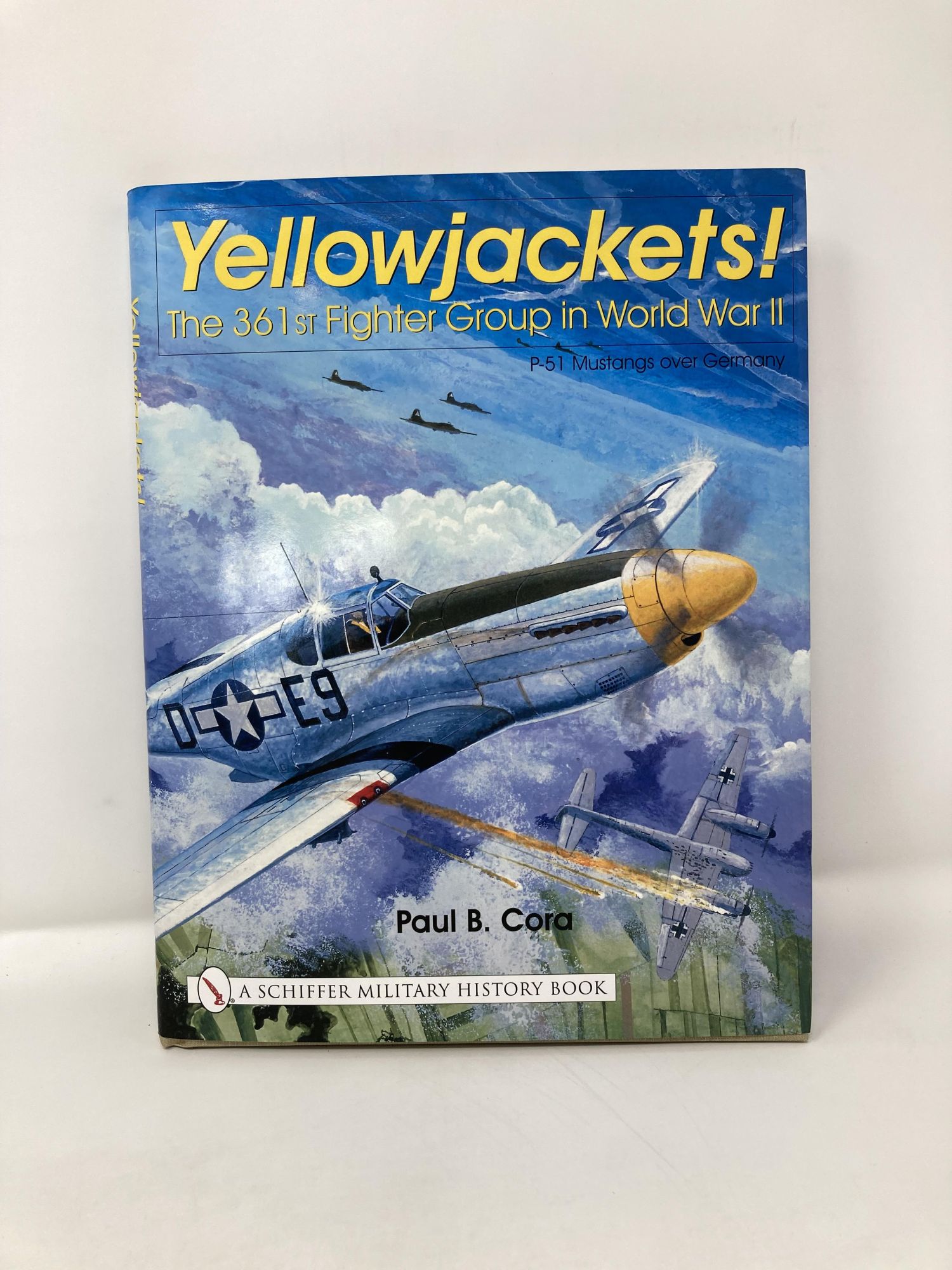 Yellowjackets!: The 361st Fighter Group in World War II - P-51 