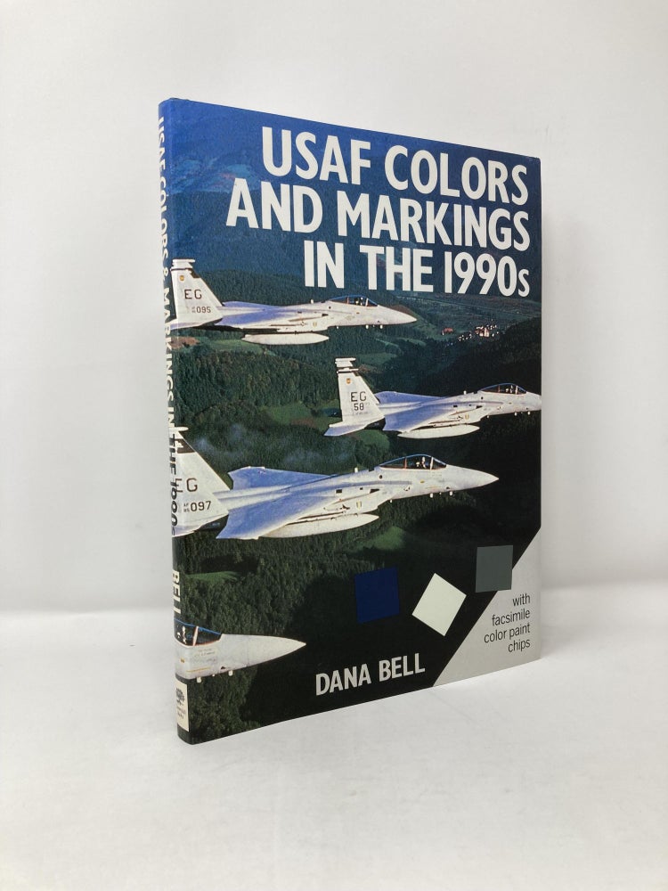 Item #115555 Usaf Colors and Markings in the 1990s. Dana Bell.