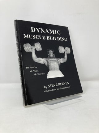 Item #115913 Dynamic Muscle Building. Steve Reeves
