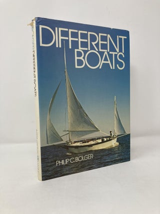 Item #115935 Different Boats. Philip C. Bolger