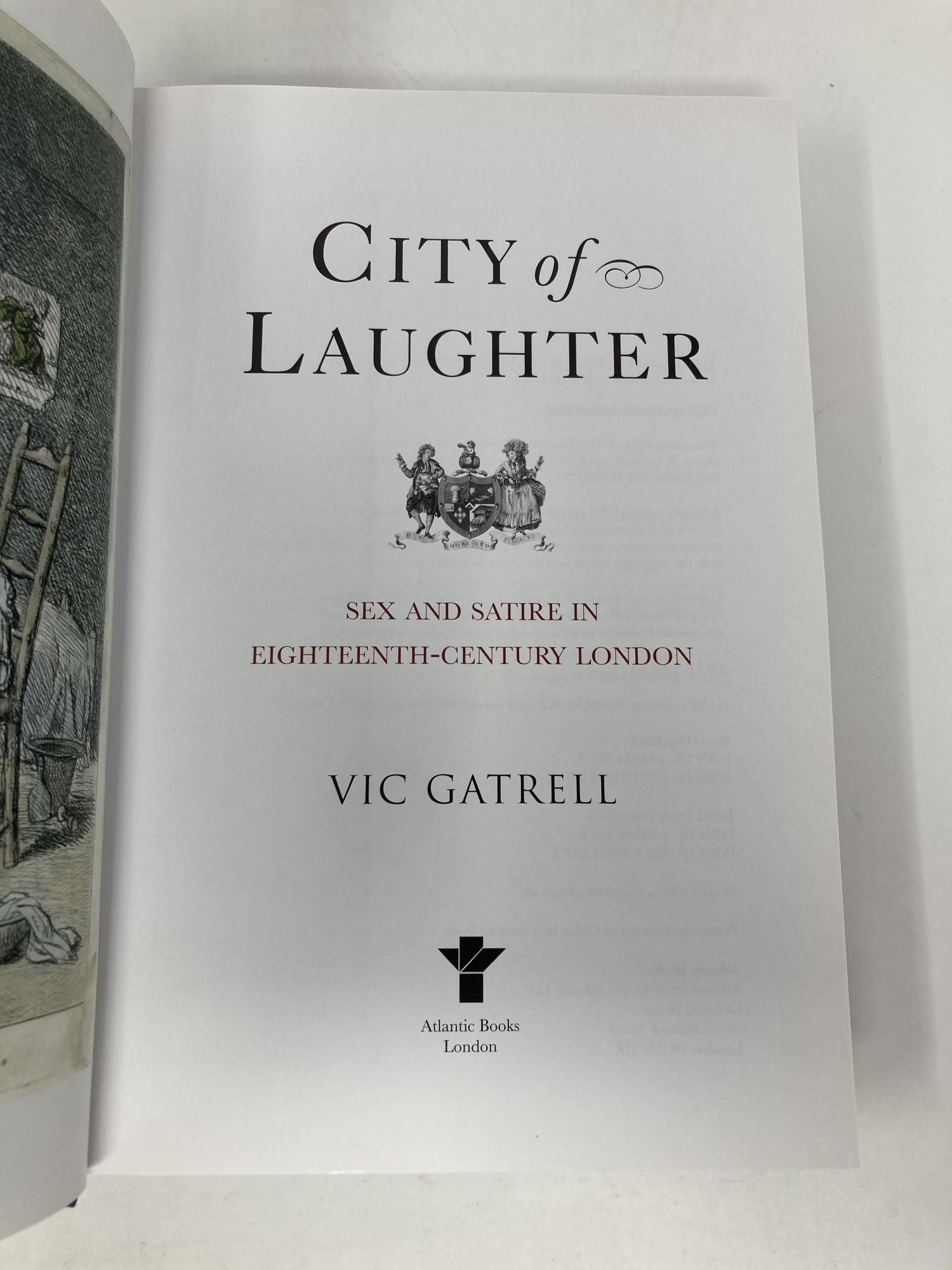 City of Laughter: Sex and Satire in Eighteenth-Century London by V. A. C.  Gatrell on Sag Harbor Books