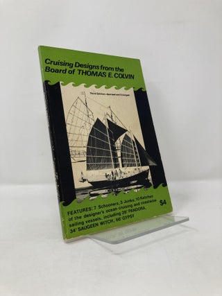 Item #115985 Cruising Designs from the Board of Thomas E. Colvin. Thomas E. Colvin