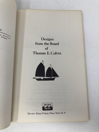 Cruising Designs from the Board of Thomas E. Colvin