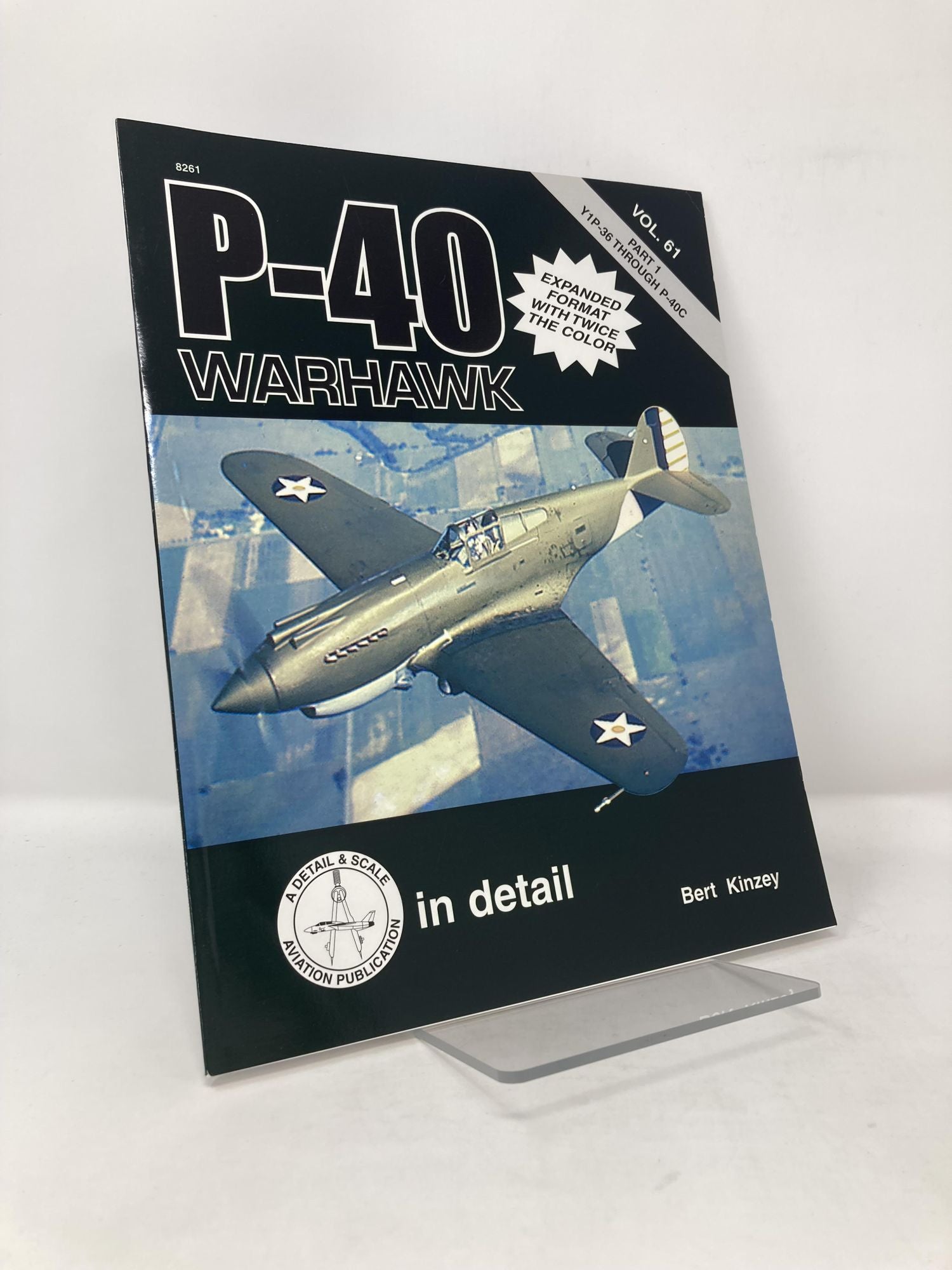 P-40 Warhawk in detail & scale, Part 1: Y1P-36 through P-40C - D&S