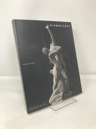 Item #116359 Giambologna: The Complete Sculpture. Charles Avery, David, Finn