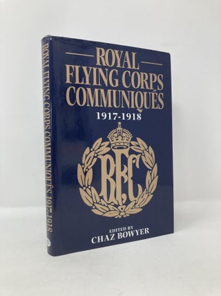 Item #116906 RFC Communiques: 1917-1918. Chaz Bowyer