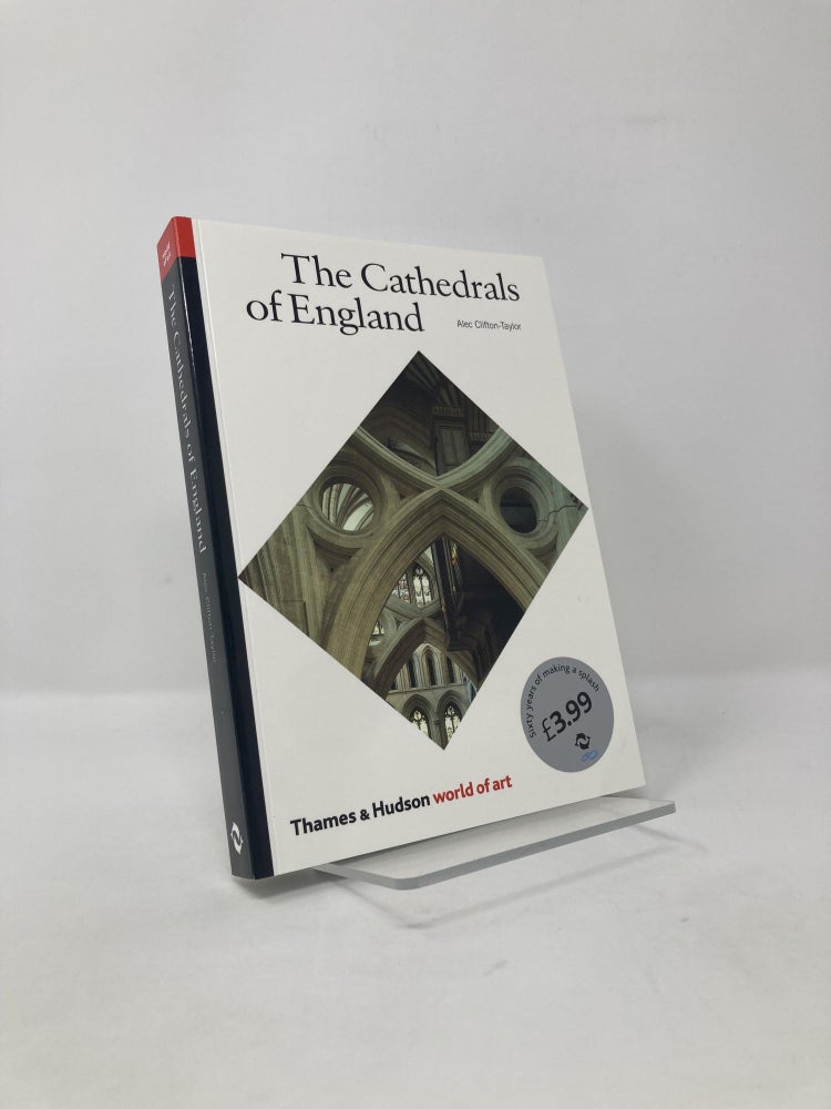 Item #116989 The Cathedrals of England. Alec Clifton-Taylor.