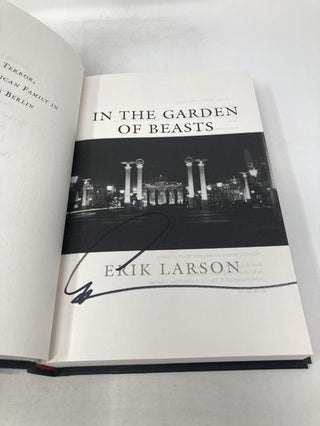 In the Garden of Beasts: Love, Terror, and an American Family in Hitler's Berlin