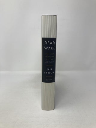 Dead Wake: The Last Crossing of the Lusitania