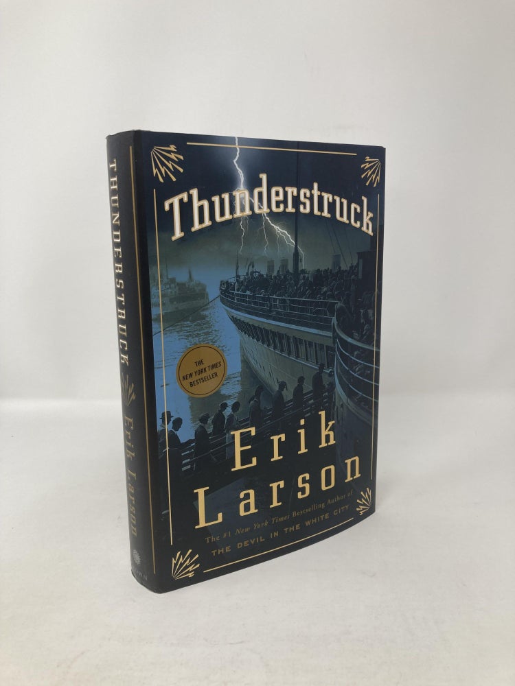 Item #117119 Thunderstruck. Erik Larson.