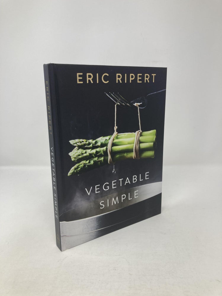 Item #117121 Vegetable Simple: A Cookbook. Eric Ripert.
