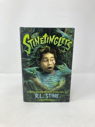 Stinetinglers: All New Stories by the Master of Scary Tales (Stinetinglers, 1)