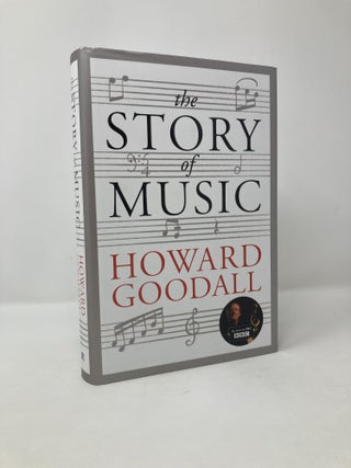 Item #117296 The Story of Music. Howard Goodall