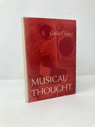 Item #117303 Chavez: Musical Thought. Carlos Chávez