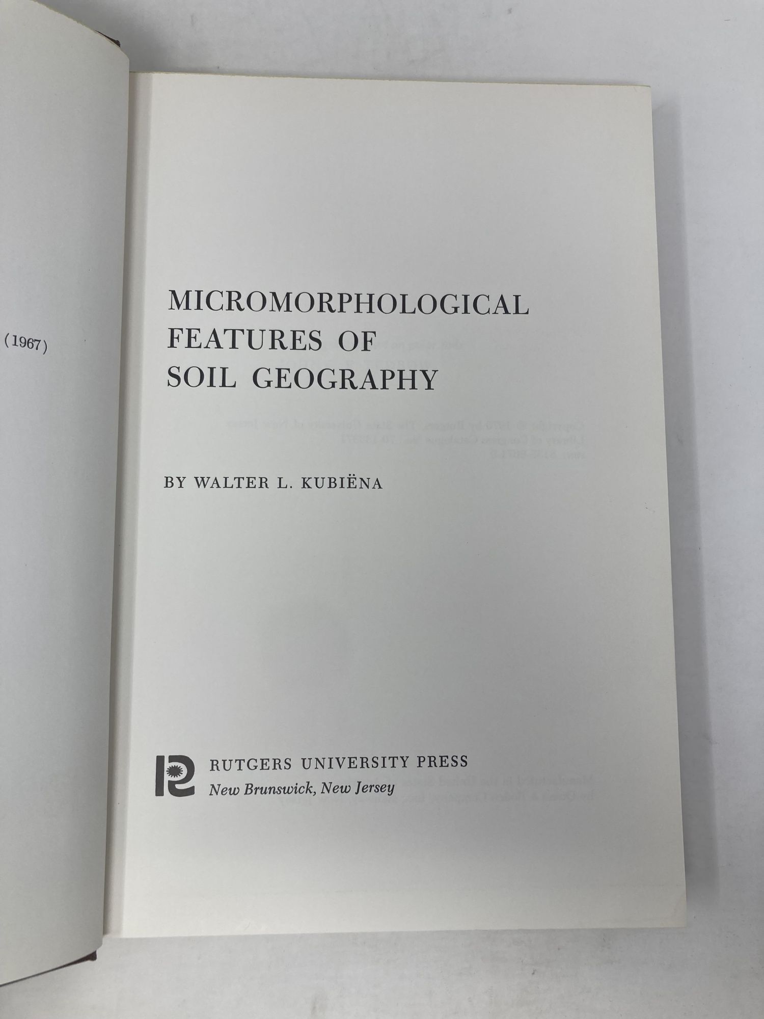 Micromorphological Features of Soil Geography | Walter Kubiena | First ...