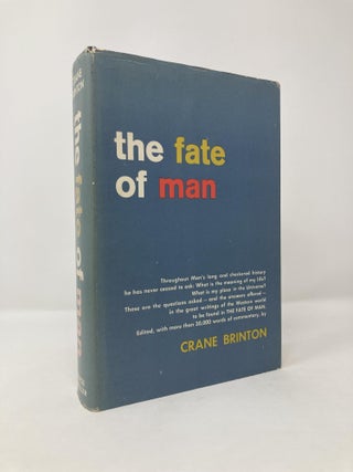 Item #117723 The Fate of Man. Crane Brinton