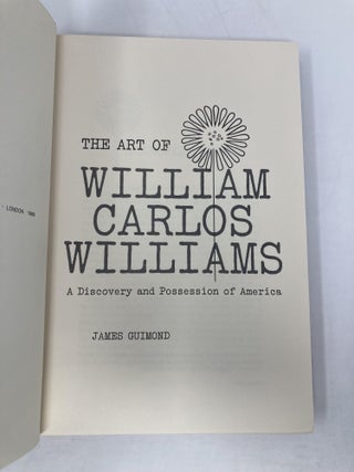 The Art of William Carlos Williams;: A Discovery and Possession of America