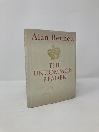 Item #117757 The Uncommon Reader. Alan Bennett