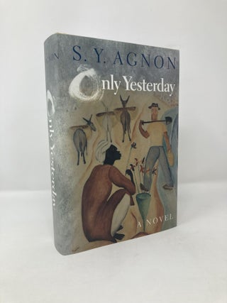 Item #117759 Only Yesterday. S. Y. Agnon