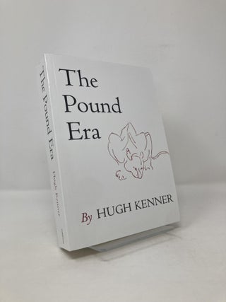 Item #118028 The Pound Era. Hugh Kenner