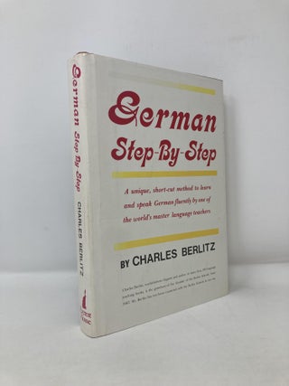 Item #118100 German Step-By-Step (English and German Edition). Charles Berlitz