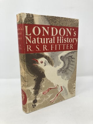 Item #118965 London's Natural History. R. S. R. Fitter