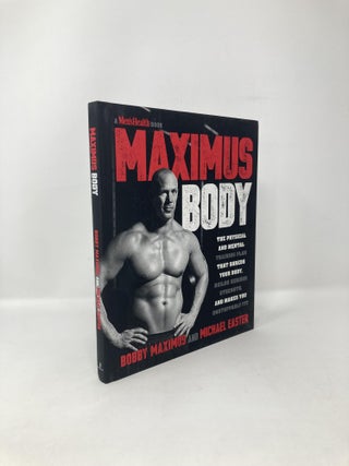 Item #119050 Maximus Body: A Men's Health Book. Bobby Maximus and Michael Easter