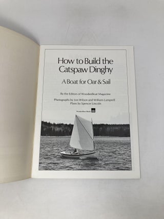 How to Build the Catspaw Dinghy - A Boat for Oar and Sail