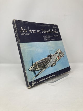 Item #119223 Air War in North Italy 1943 - 1945. - M.A.A. F. (Mediterranean Allied Air Force)....
