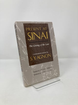 Item #120225 Present at Sinai: The Giving of the Law. S. Y. Agnon, Shmuel, Yosef