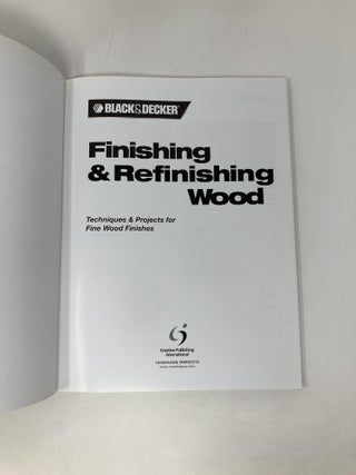 Finishing & Refinishing Wood: Techniques & Projects for Fine Wood Finishes