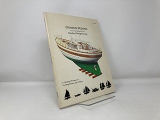 Cruising Designs: A Catalog of Plans for Cruising Boats, Sail and Power