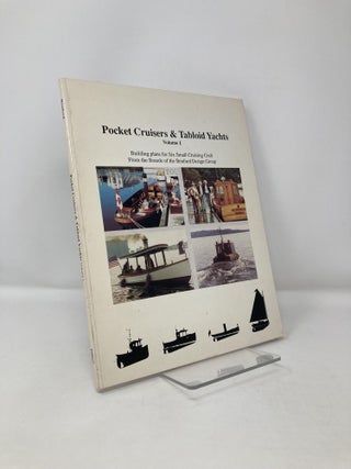 Item #120866 Pocket Cruisers and Tabloid Yachts: Building Plans for Six Small Cruising Boats from...