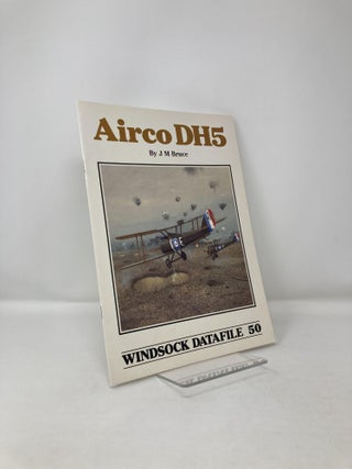 Item #121033 Airco DH5 (Windsock Datafile 50). J. M. Bruce