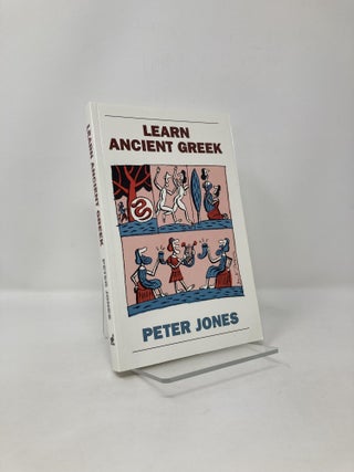 Item #121055 Learn Ancient Greek (Greek and Latin Language). Peter Jones