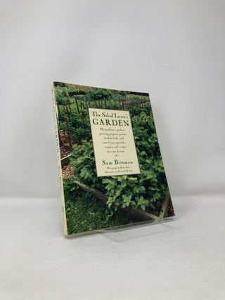 Item #121183 The Salad Lover's Garden. Sam Bittman