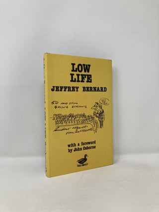 Item #121339 Low Life. Jeffrey Bernard