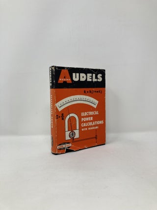 Item #121445 Audels Electrical Power Calculations with Diagrams. Edwin P. Anderson