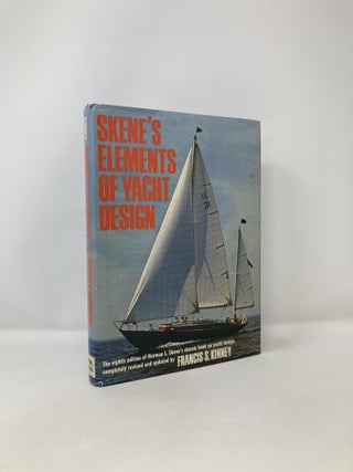 Item #121873 Skene's Elements of Yacht Design, Eighth Edition. Francis S. Kinney
