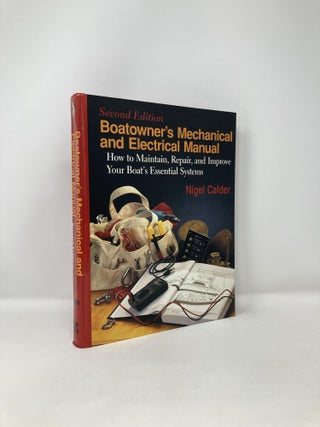 Item #121883 Boatowner's Mechanical & Electrical Manual: How to Maintain, Repair, and Improve...
