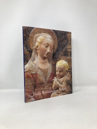 Item #122027 Early Renaissance Reliefs. Charles Avery, Andrew Butterfield Ulrich Middeldorf